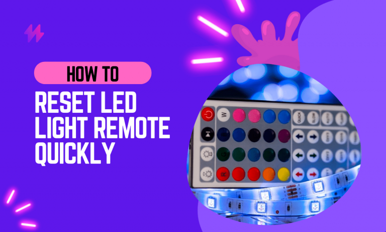 How to Reset LED Light Remote: 3 Easy Ways