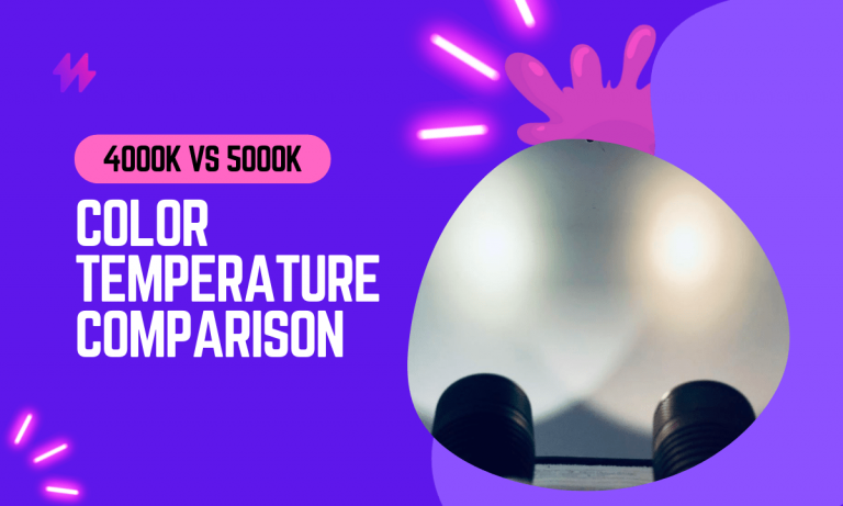 4000K vs 5000K LED Color Temperature Comparison