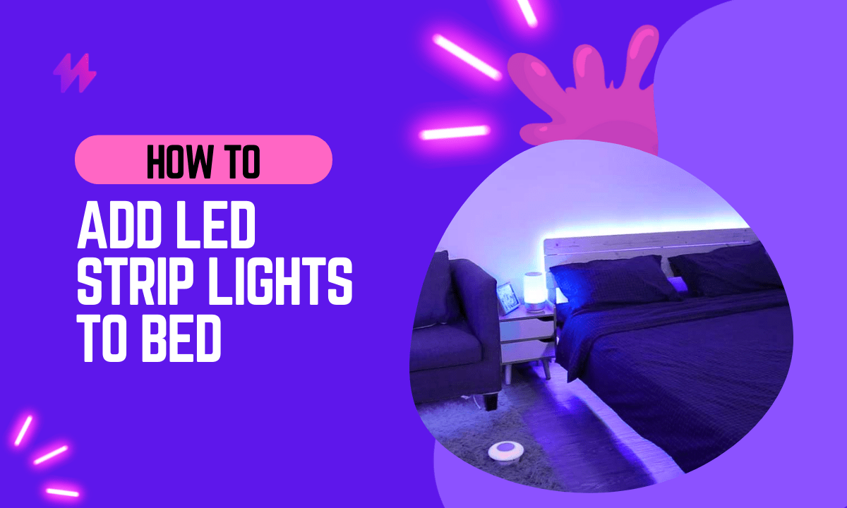 How to Add LED Lights to a Bed