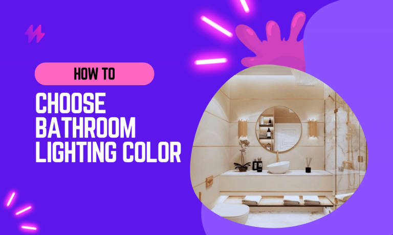 How to Choose Bathroom Color Temperature in 2023