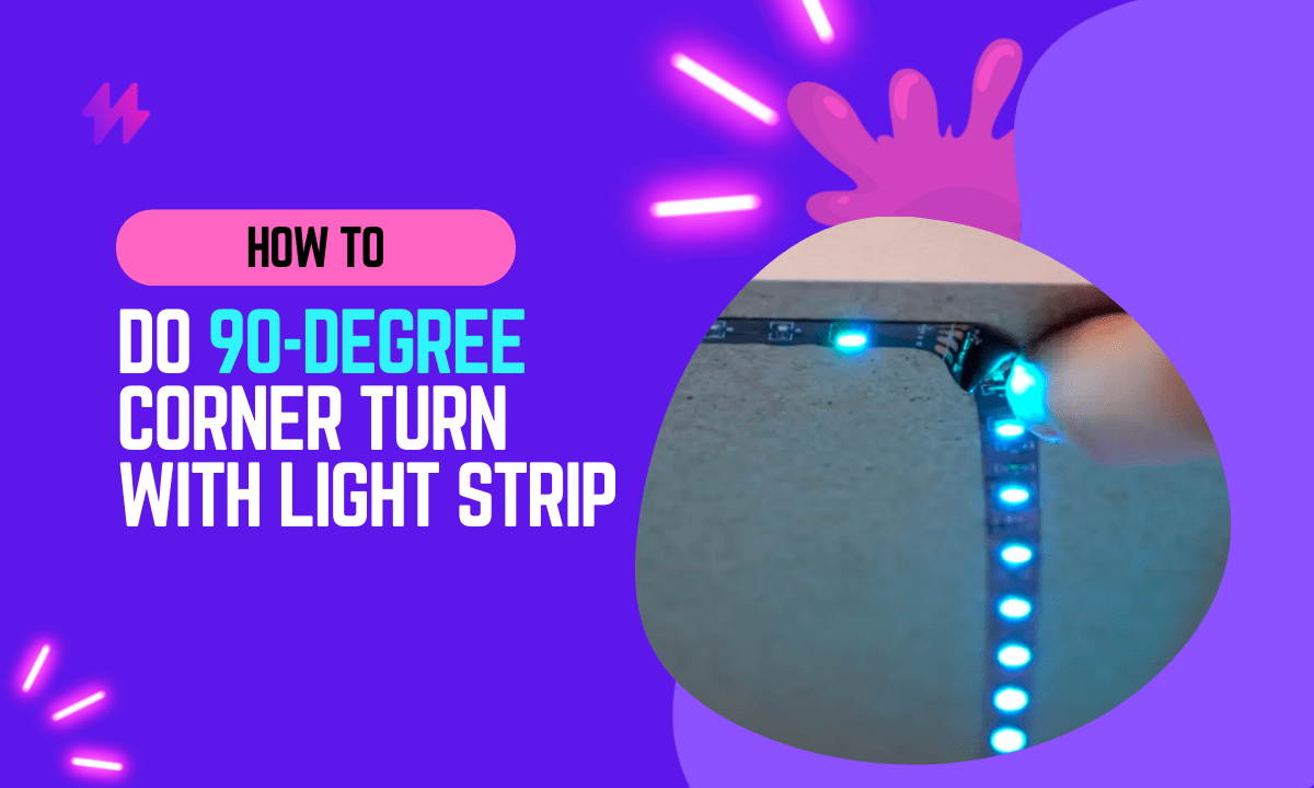 How to make Corner Turn With LED Light Strips