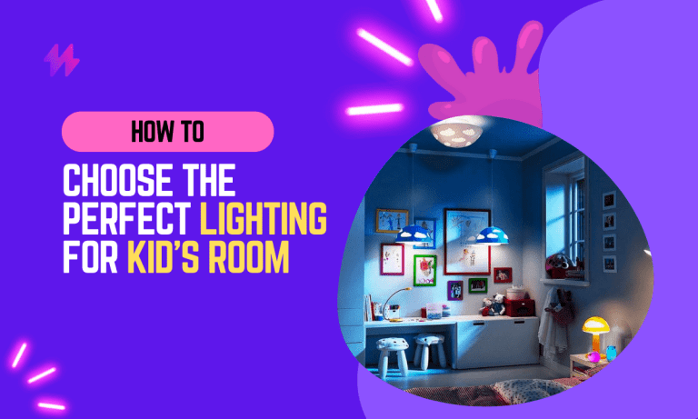 Choose Lighting for Kids Room