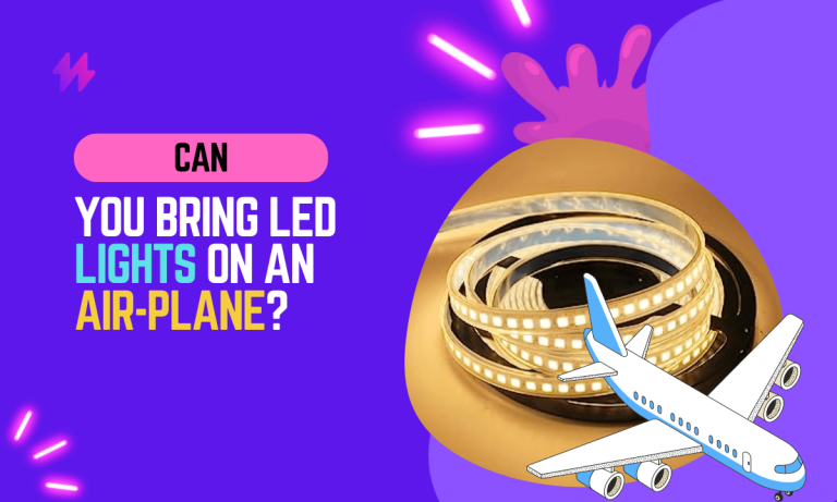 Can You Bring LED Lights On A Plane?