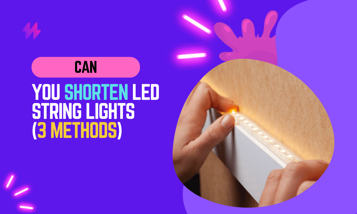 Can You Shorten LED String Lights