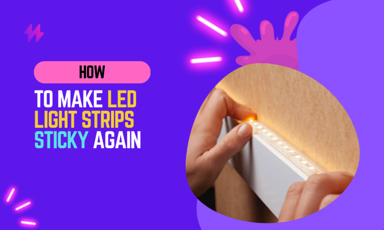 How to Make LED Light Strips Sticky Again: A Step-by-Step Guide